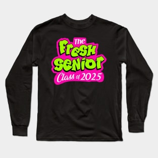 senior class 2025 Long Sleeve T-Shirt